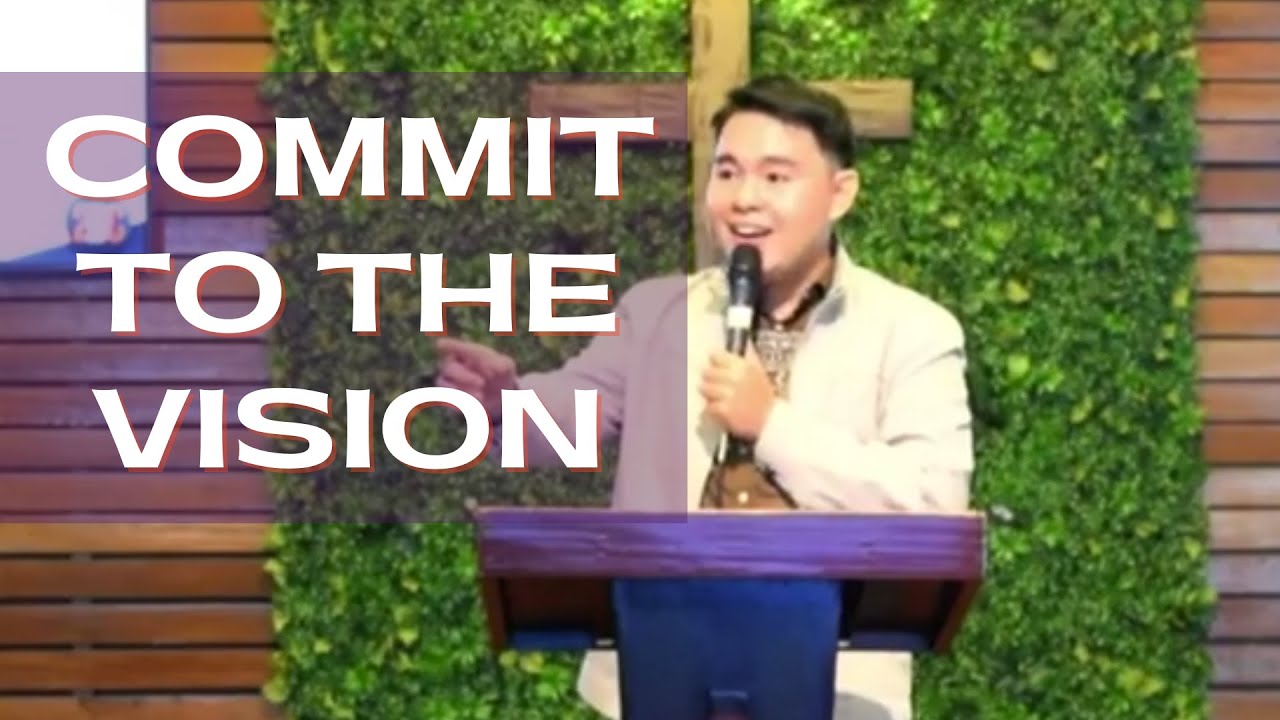 Commit to the Vision | Terejons Laborte