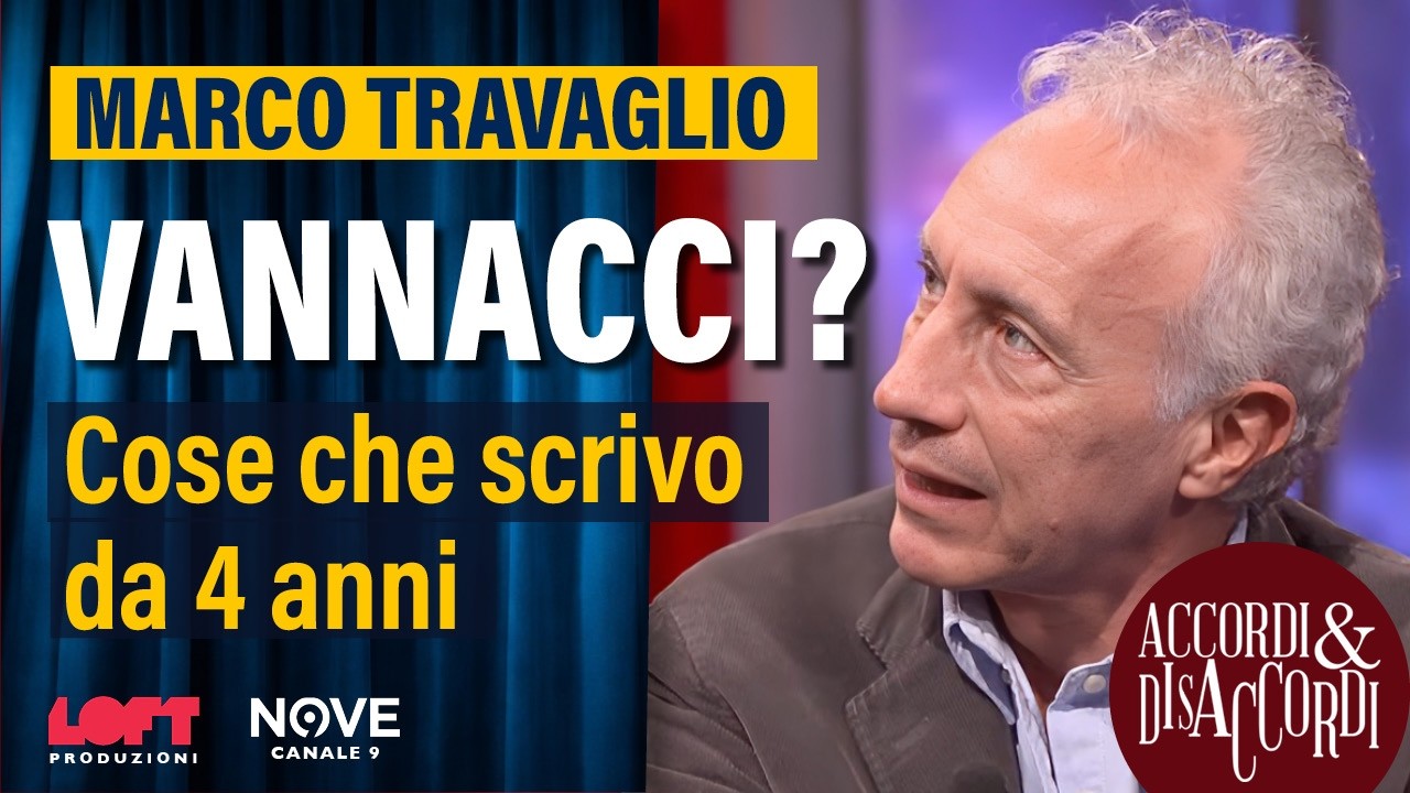 Marco Travaglio:  VANNACCI? Cose che scrivo da 4 anni