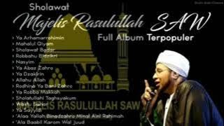 sholawat yang di sukai habib Munzir Al musawa full album||majelis Rasulullah Saw