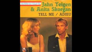 Jahn Teigen & Anita Skorgan - Tell Me