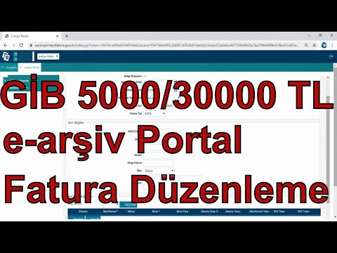 GİB E Arşiv Fatura Düzenlenmesi - E-Arşiv Portal - (5000 TL - 30000 TL Limit Zorunluluğu )