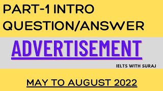 Ielts speaking Part-1- ADVERTISEMENT|| Questions and Answers in easy Way|| must Check description||