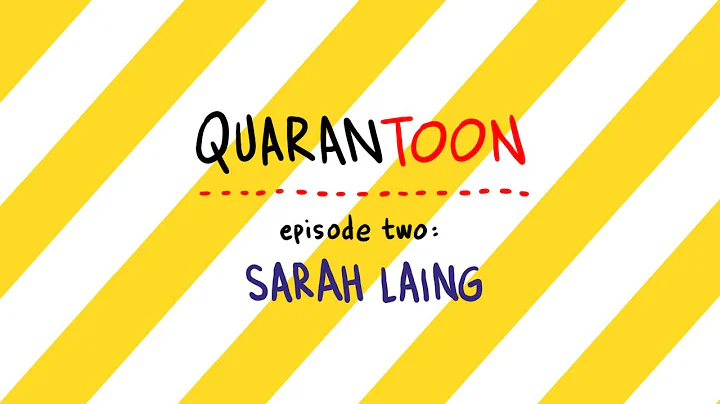 Quarantoon 2: Sarah Laing