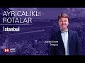 Ayrıcalıklı Rotalar İstanbul'dayız! 04.08.2018 | HSBC Türkiye