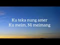 Tiameren aier ku meim ni meimang ao song lyrics tribalmusic editing