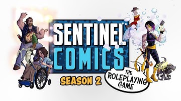 Sentinel Comics RPG LIVE - Season 2 Hero Creation