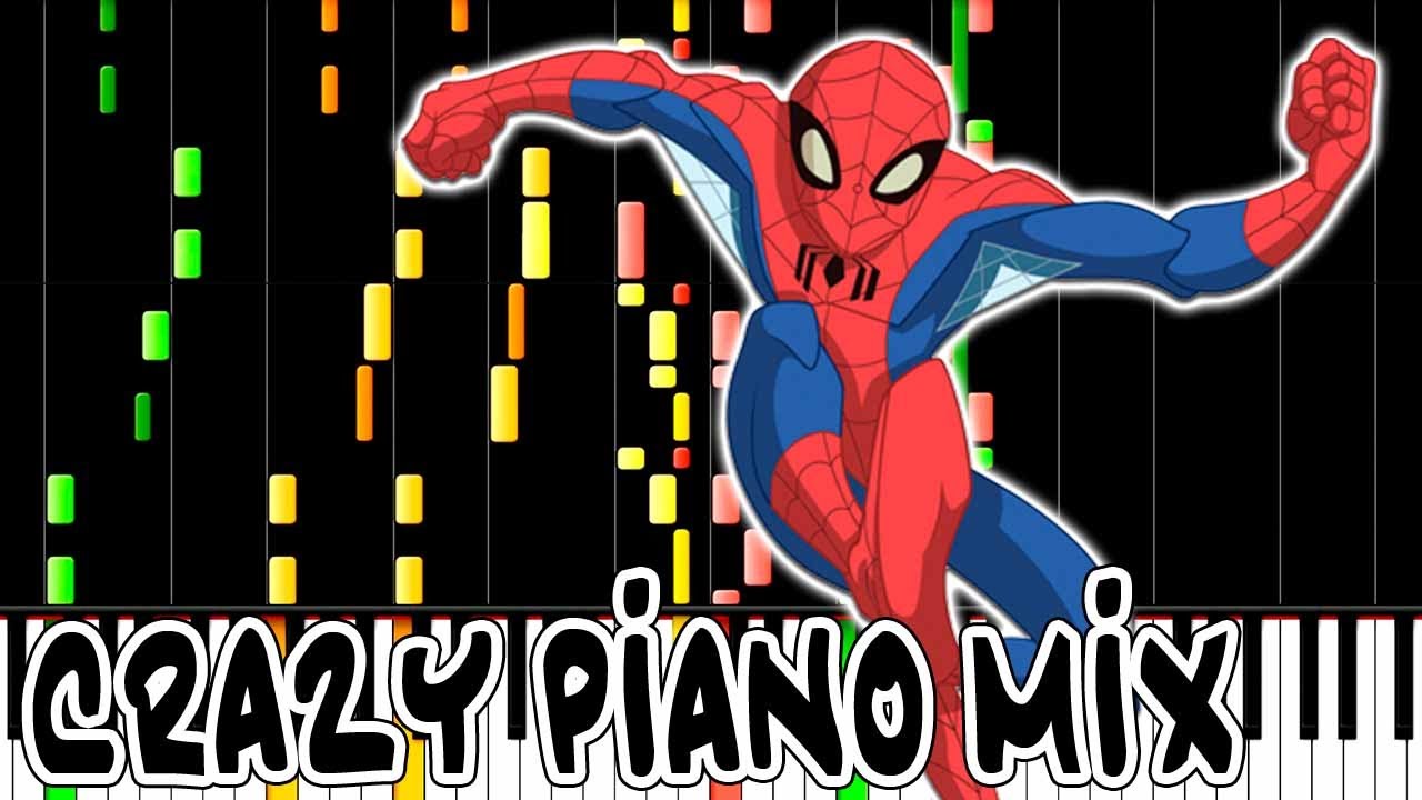 Crazy Piano Mix! THE SPECTACULAR SPIDER-MAN Theme