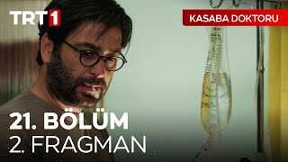 Kasaba Doktoru 21. Bölüm 2. Fragmanı