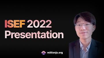 ISEF 2022 - Million.js Presentation