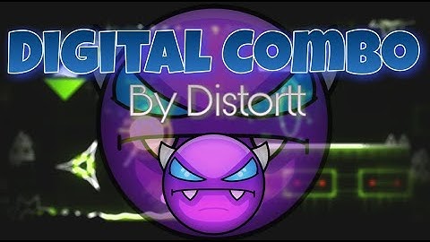 Digital Combo (Easy Demon) - By Distortt | GD [2.11]