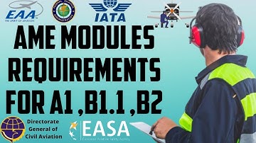 AME MODULES | LICENCE CATEGORIES DGCA | MODULE REQUIREMENTS FOR A1 B1.1 B2 |SUPERSONIC FLYER