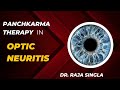 Optic neuritisayurvedadr raja singlaopticnerve ayurvedictreatmentdrrajasinglaeyevision