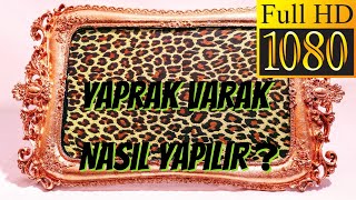 Yaprak Varak Nasıl Yapılır ❓ Polyester Tepsi Yaprak Varak