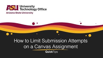 How to Limit Submission Attempts on a Canvas Assignment