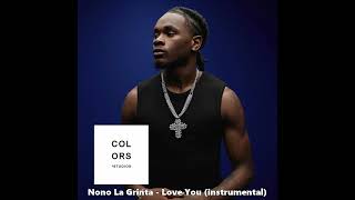 Nono la Grinta - Love You (instrumental)