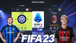⚫🔵INTER VS MILAN 🔴⚫ SU FIFA 23 CON ROSE AGGIORNATE