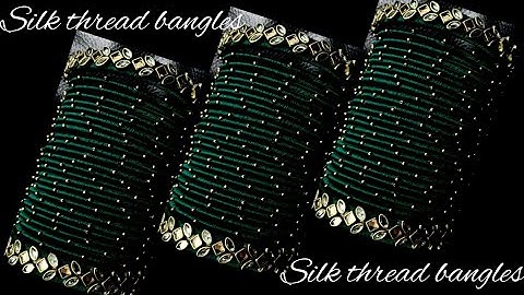 simple and stylish silk thread bangles/designer silk thread bangles/silk thread bangles