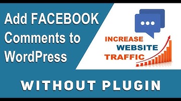 How to Add Facebook Comments to WordPress without plugin