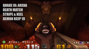 Quake III: Arena - Death Match - Stripe & Keel - Demon Keep 19
