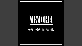 MEMORIA: One-Winged Angel