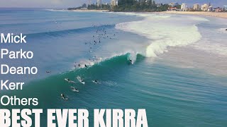 Best Ever Kirra ? Must be One of the All Time Swells !! - Your Opinion ?