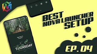 Best Nova Launcher Setup | Episode 04 | Green Forest | KWGT | TechWidNik screenshot 1