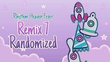 Rhythm Heaven Fever - Remix 7 Randomized