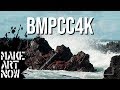 BMPCC4K IS MIND BLOWING. DO NOT BUY UNLESS.