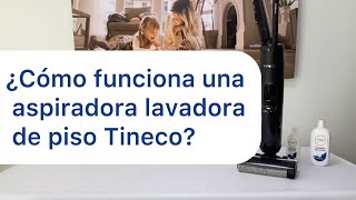 Cómo funciona una aspiradora lavadora de pisos Tineco