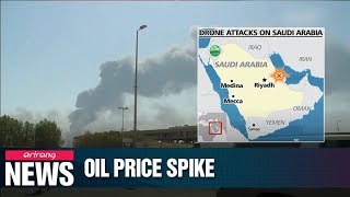 Oil prices leap as attack on Saudi facility disrupts output