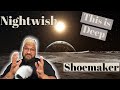 NIGHTWISH - Shoemaker (Official Lyric Video)  - Reaction