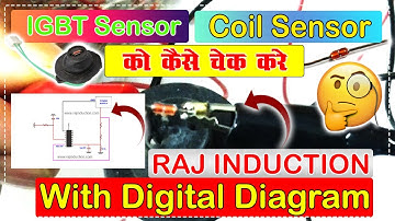 How to check IGBT Sensor or Coil Sensor || 99% people do not know || Raj Induction ||