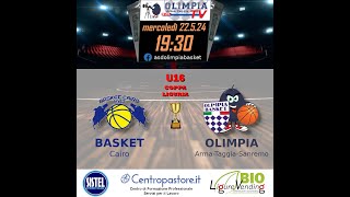 U16 Coppa Liguria: Basket Cairo vs Olimpia Arma Taggia - 22/05/2024