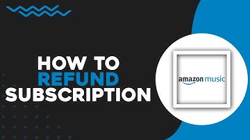 How To Refund Amazon Music Subscription (Easiest Way)
