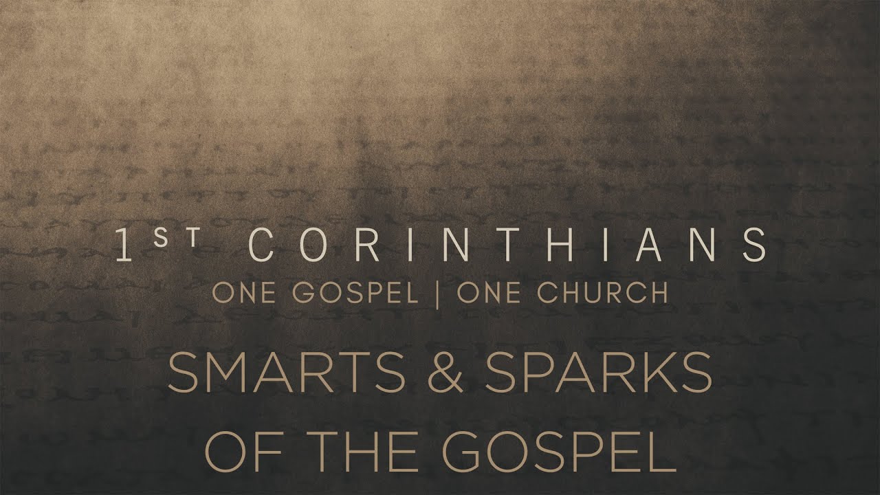 Smarts & Sparks of the Gospel