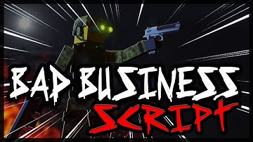 VERY OP | Bad Business Script | 2024 | Updated Scripts 🔥