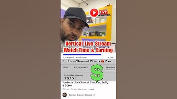 Vertical Live Stream Watchtime Count | Vertical Live Stream Earning #shorts #ytshorts #verticallive