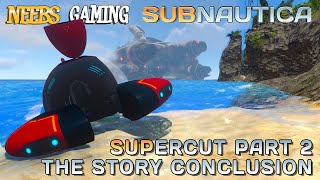 Subnautica Supercut Ep 23 - 29 (Subzero Starts Next Week)