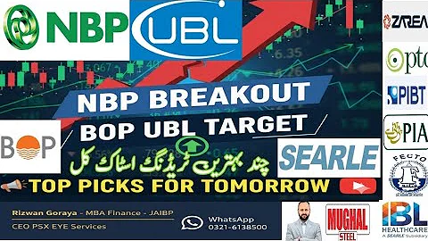 TOP PICKS IN BANKS - NBP BREAK OUT NEXT TARGET - BOP UBL SEARL SWING TARGET - MARKET STRONG SUPPORT