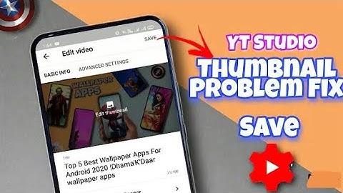 YouTube New Thumbnail Save Problem Solved |How to Fix YT Studio thumbnail problem 2020 Issue Solve