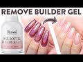 How to Remove Builder Gel | Builder Gel Removal 💅