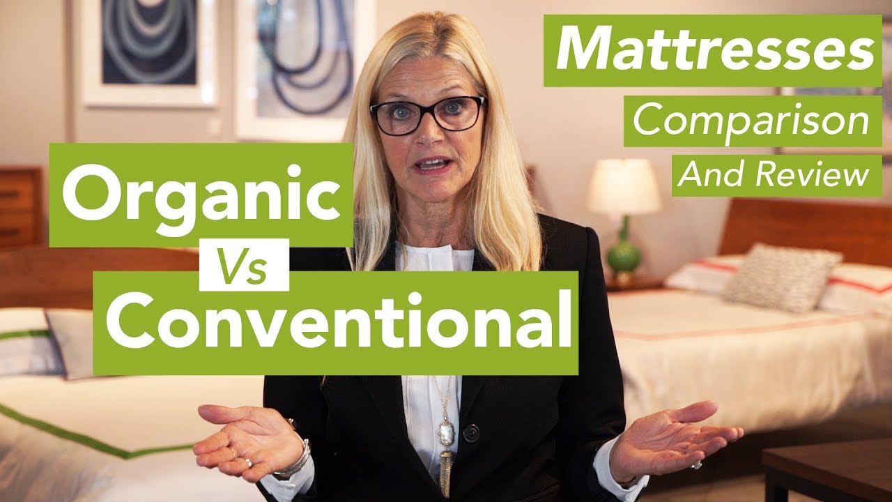 Organic Vs. Conventional Mattresses: Comparison and Review ...