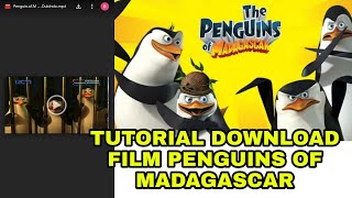 Tutorial Download Film Penguins of Madagascar Dubbing Indonesia