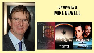 Mike Newell |  Top Movies by Mike Newell| Movies Directed by  Mike Newell