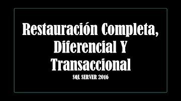 RESTAURAR COPIAS DE SEGURIDAD EN SQL SERVER