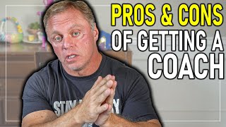 Pros & Cons of Getting a Coach | Fitness Bodybuilding