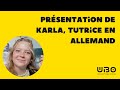 Prsentation de karla tutrice en allemand