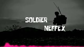 NEFFEX - Soldier 🔥 (Lyrics)