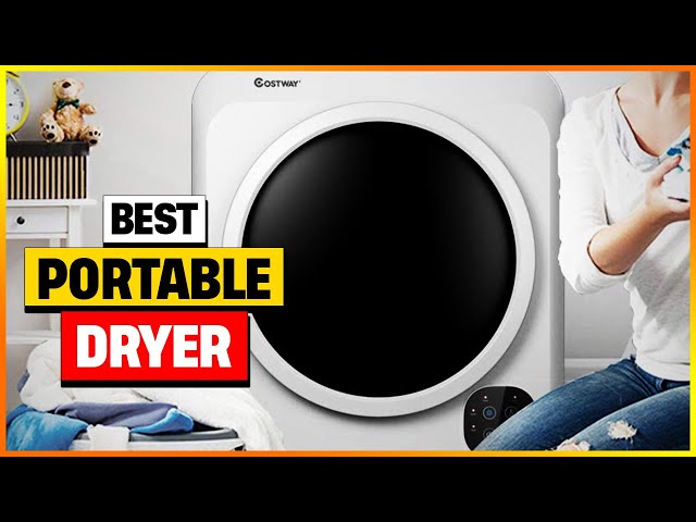 Best Portable Dryer In 2024 [A List Of Top 6 Picks] 