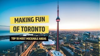 Making fun of Toronto